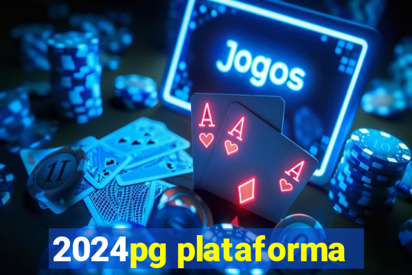 2024pg plataforma